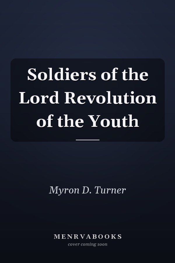 Soldiers of the Lord Revolution of the Youth