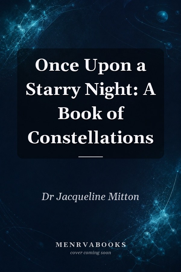 Once Upon A Starry Night A Book Of Constellations