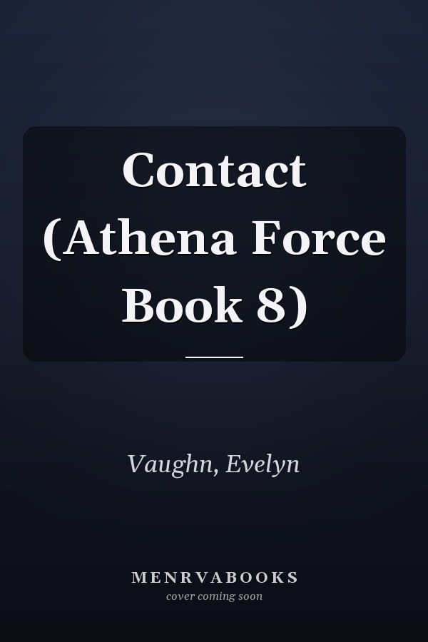 Contact (Athena Force Book 8)