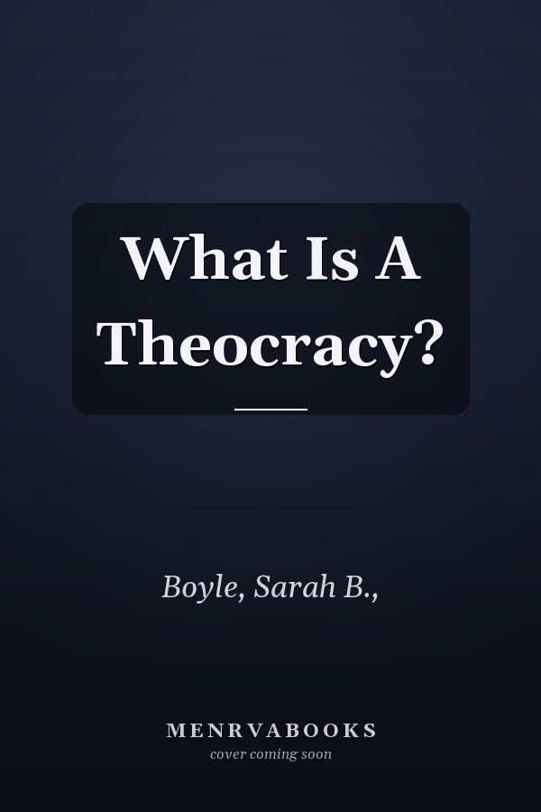 What Is A Theocracy?