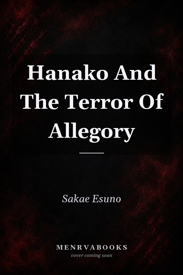 Hanako And The Terror Of Allegory