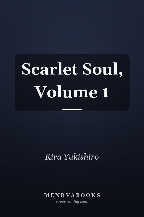 Scarlet Soul, Volume 1