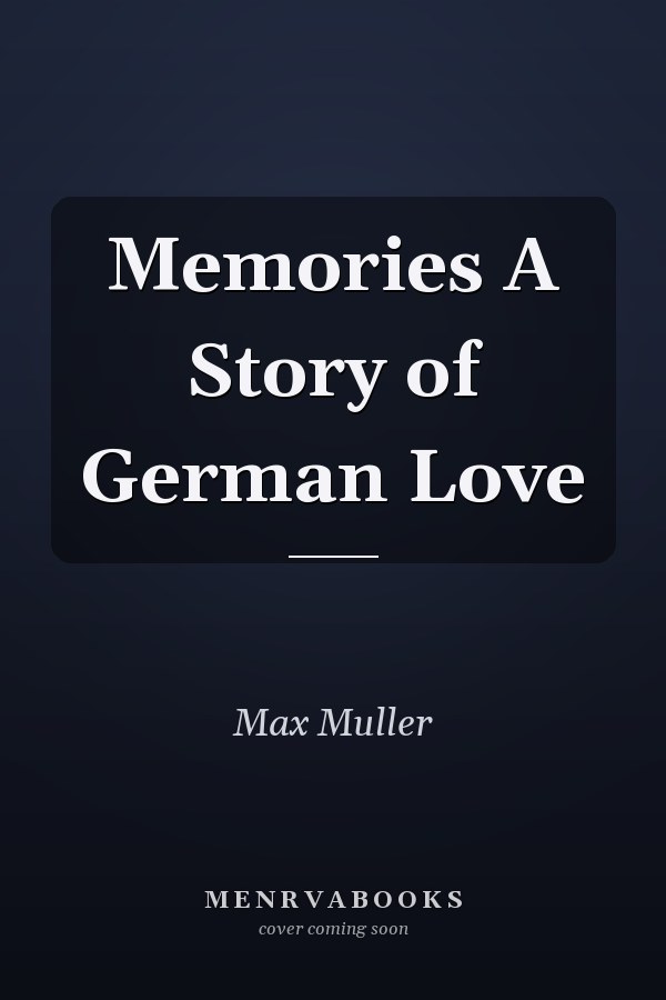 Memories A Story of German Love