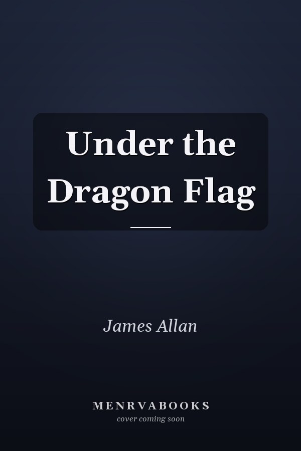 Under the Dragon Flag