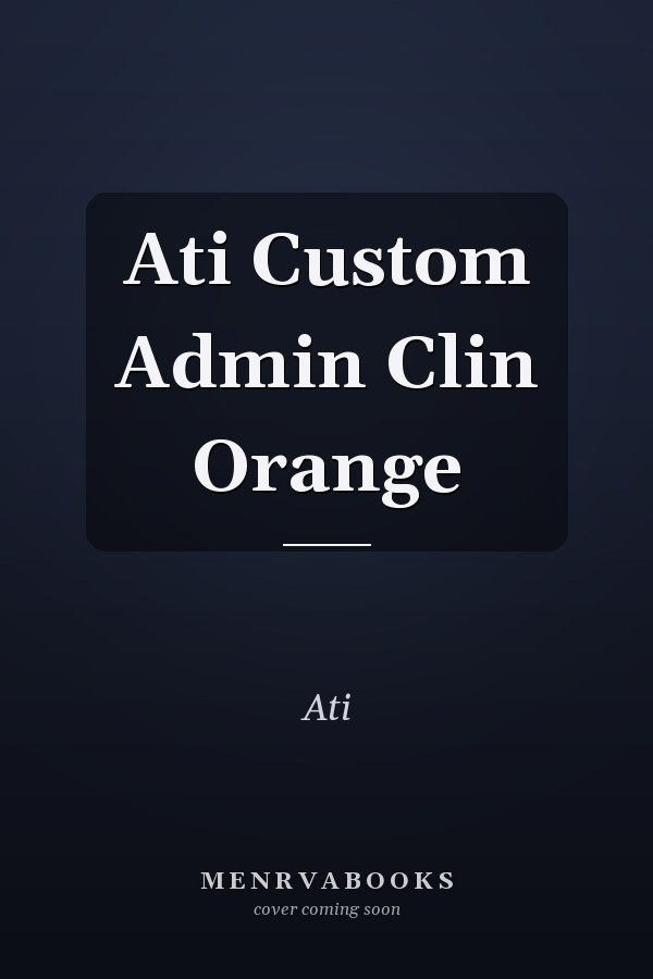 Ati Custom Admin Clin Orange