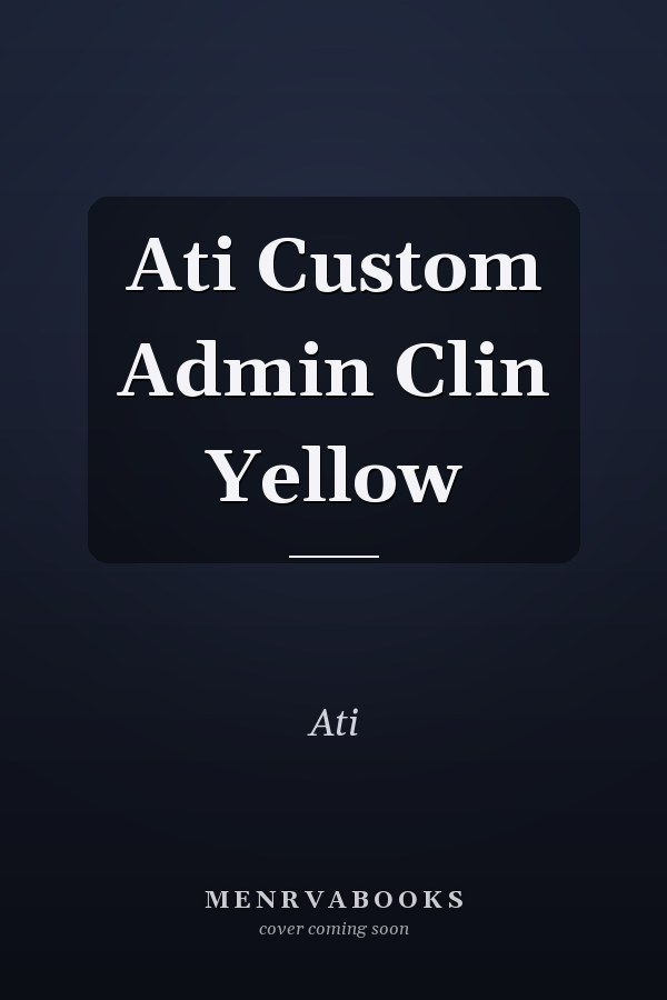 Ati Custom Admin Clin Yellow