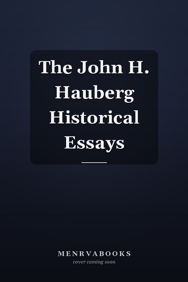 The John H. Hauberg Historical Essays