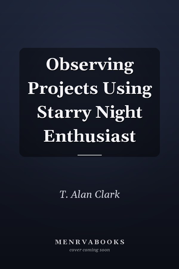 Observing Projects Using Starry Night Enthusiast