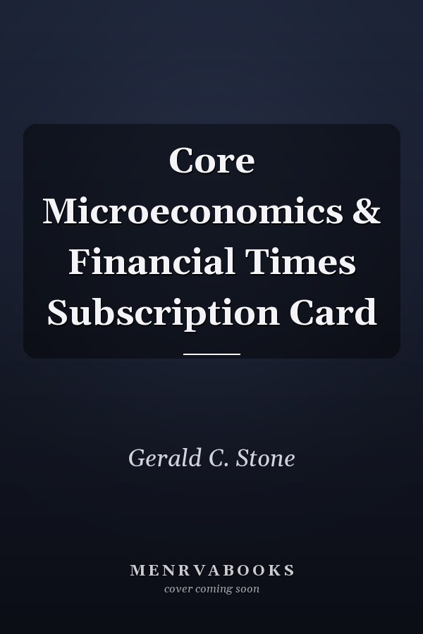 Core Microeconomics & Financial Times Subscription Card