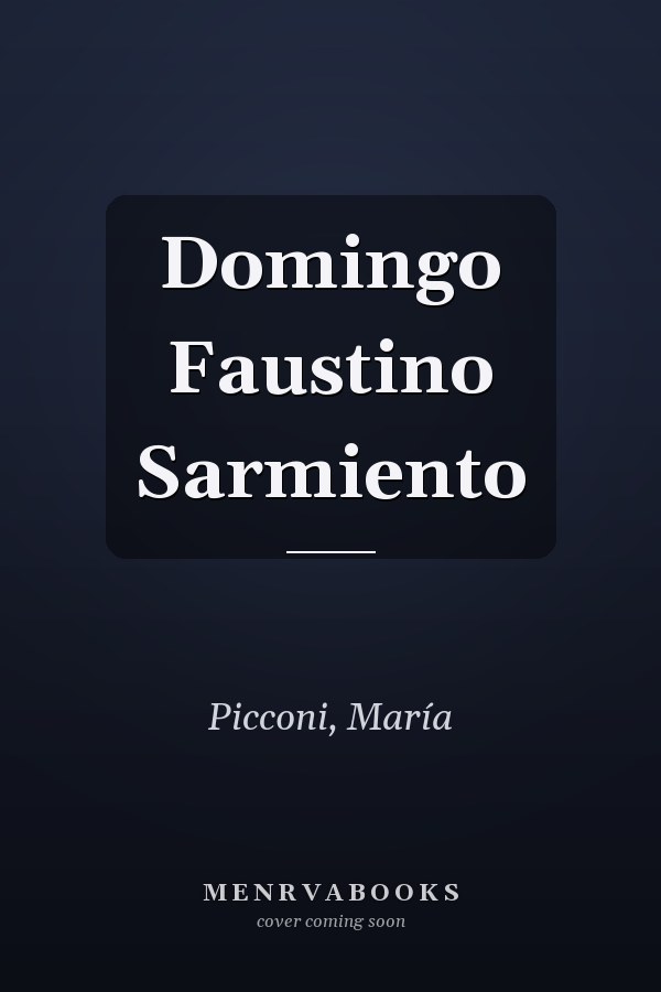 Domingo Faustino Sarmiento