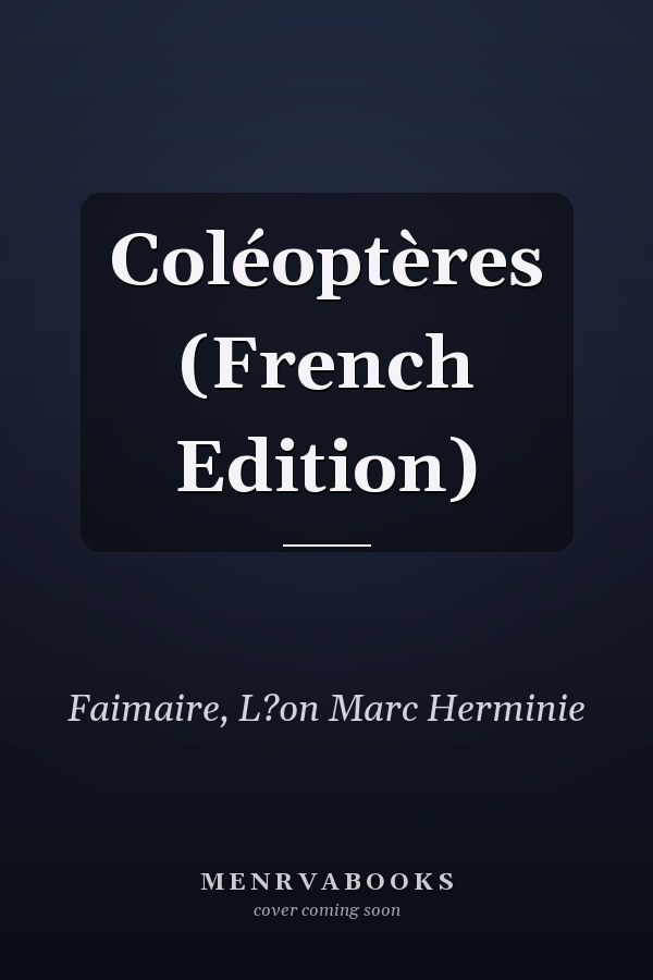 Coléoptères (French Edition)