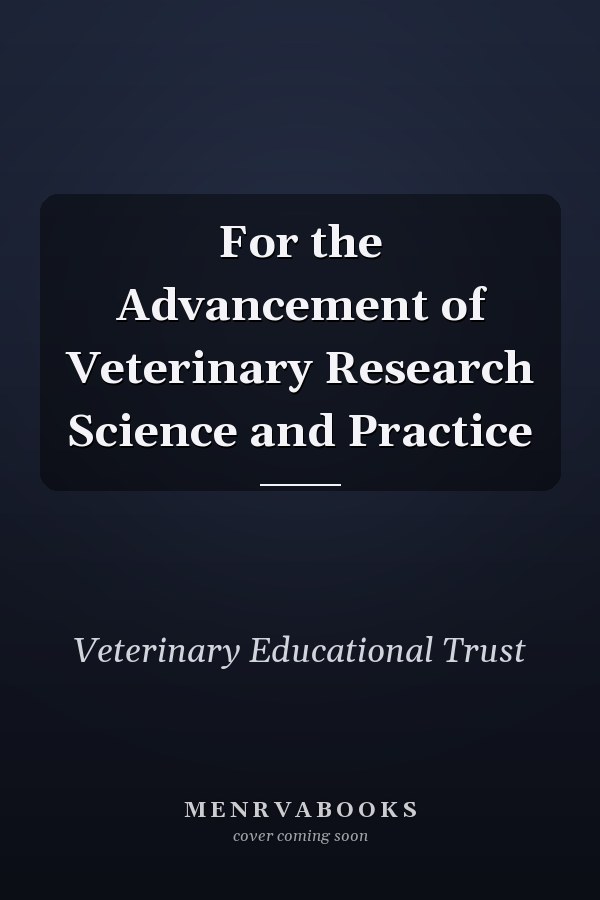 For the Advancement of Veterinary Research Science and Practice