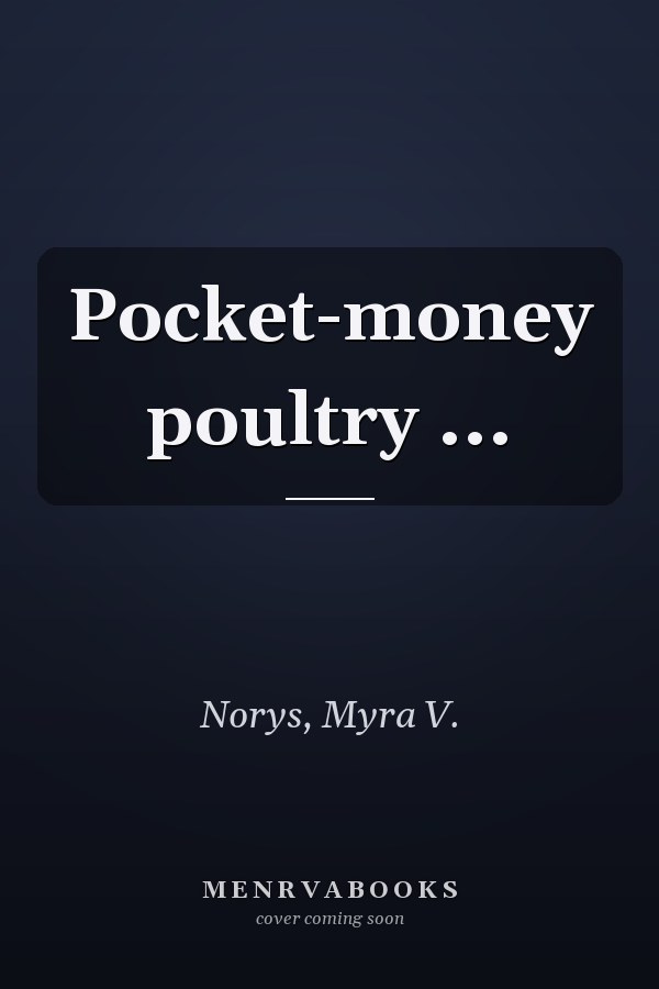 Pocket-money poultry ...