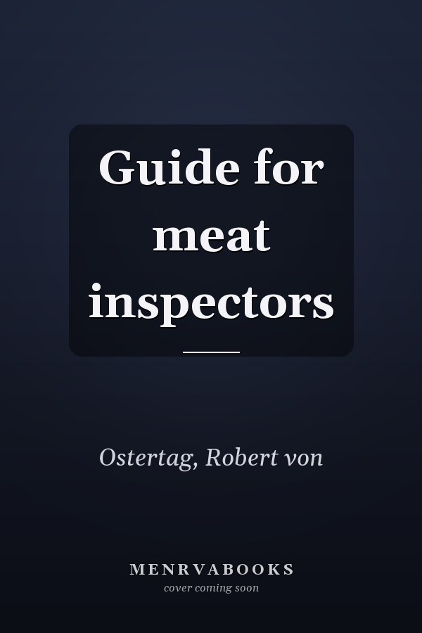 Guide for meat inspectors