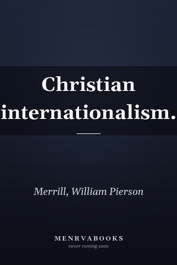 Christian internationalism.
