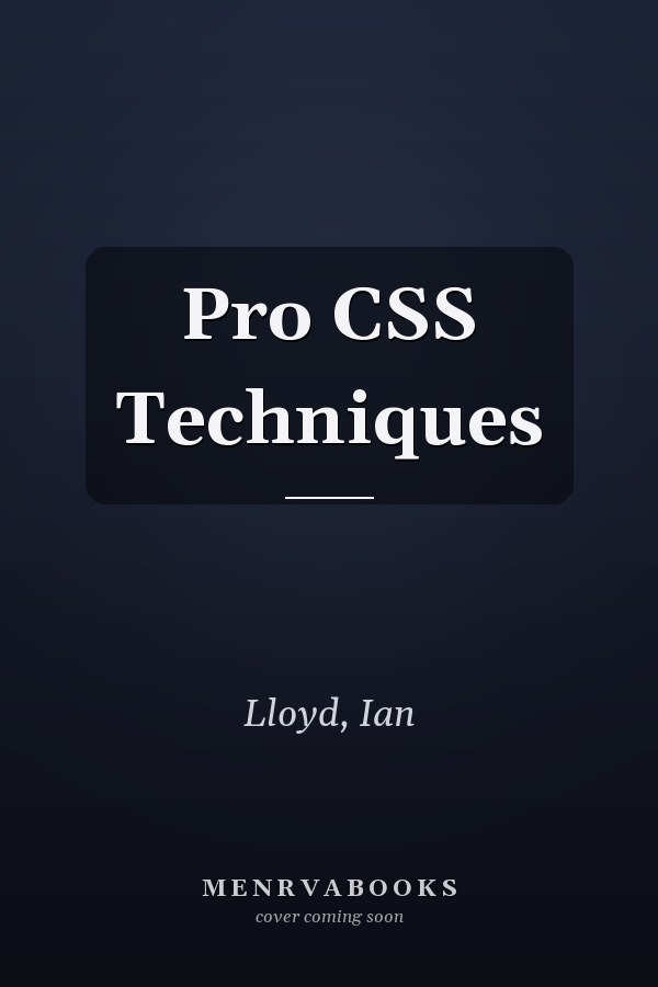 Pro CSS Techniques