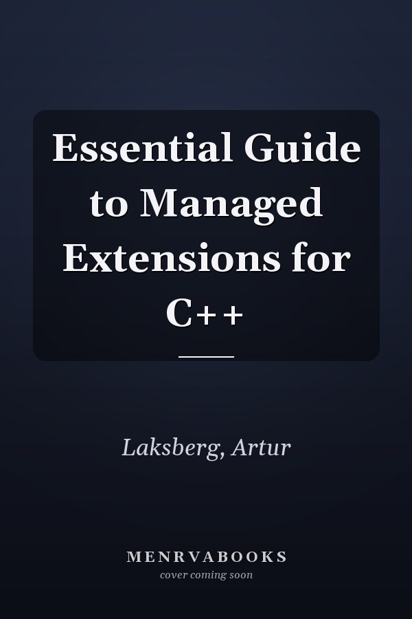 Essential Guide to Managed Extensions for C++