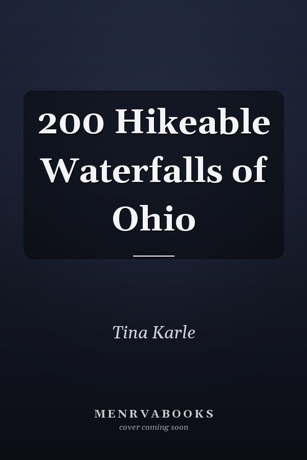 200 Hikeable Waterfalls of Ohio