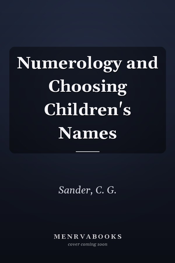 Numerology and Choosing Children's Names