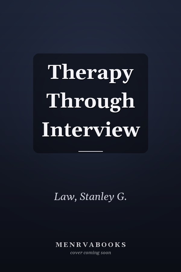Therapy Through Interview