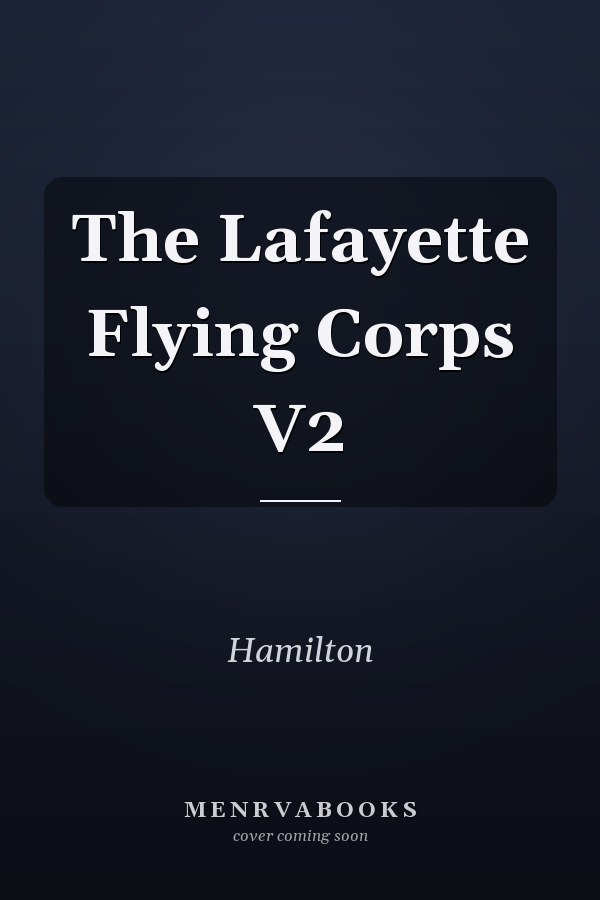 The Lafayette Flying Corps V2