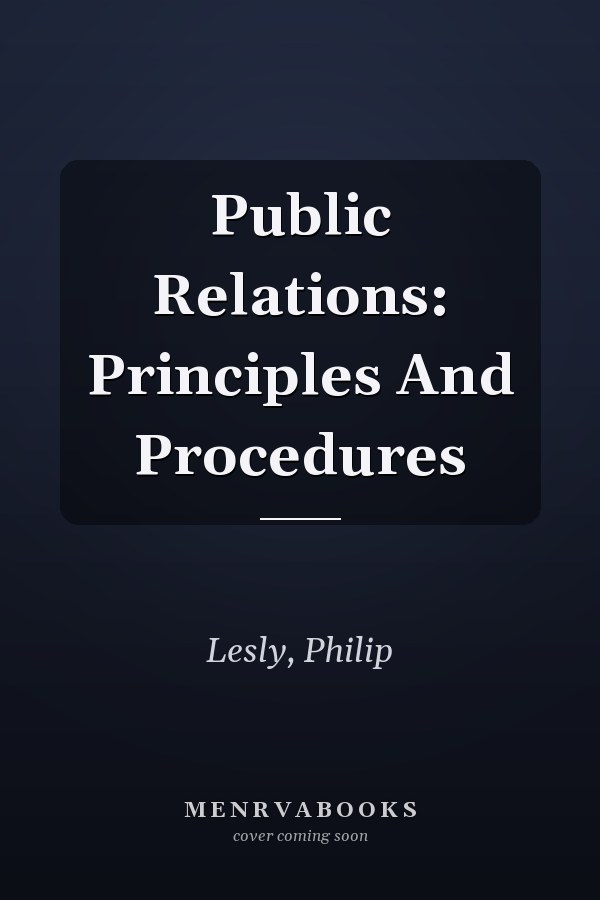 Public Relations: Principles And Procedures