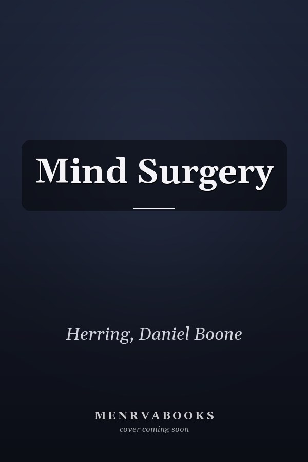 Mind Surgery