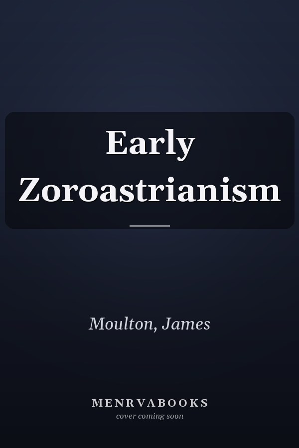 Early Zoroastrianism