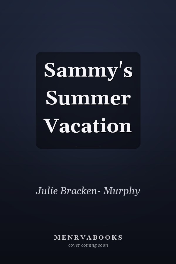 Sammy's Summer Vacation