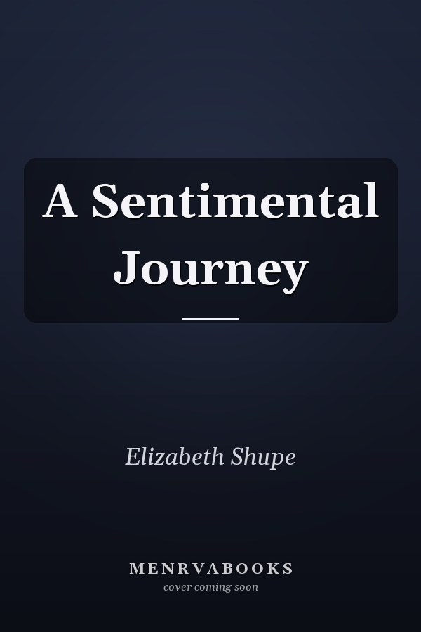 A Sentimental Journey