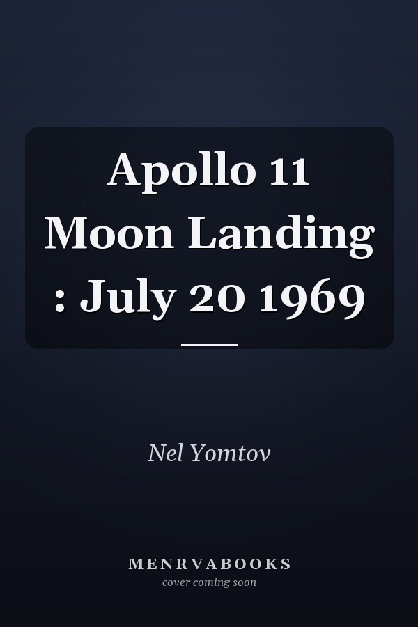 Apollo 11 Moon Landing : July 20 1969