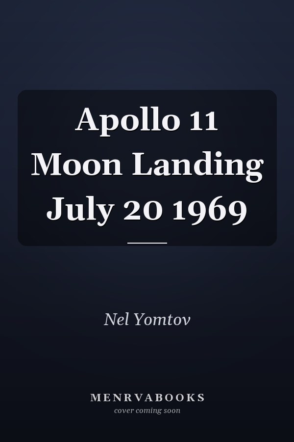 Apollo 11 Moon Landing July 20 1969