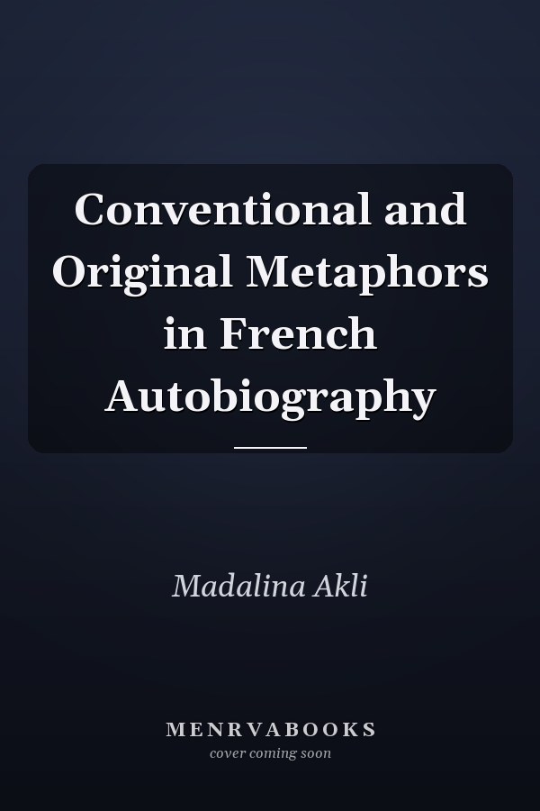 Conventional and Original Metaphors in French Autobiography