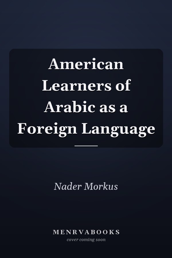 American Learners of Arabic as a Foreign Language