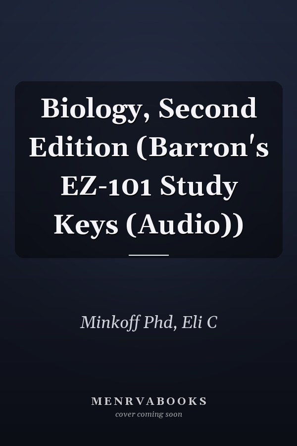 Biology, Second Edition (Barron's EZ-101 Study Keys (Audio))