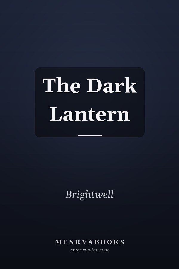 The Dark Lantern