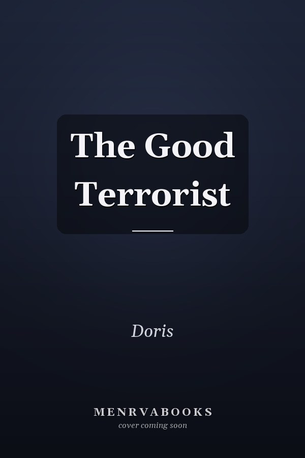 The Good Terrorist