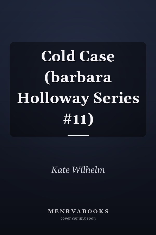 Cold Case (barbara Holloway Series #11)