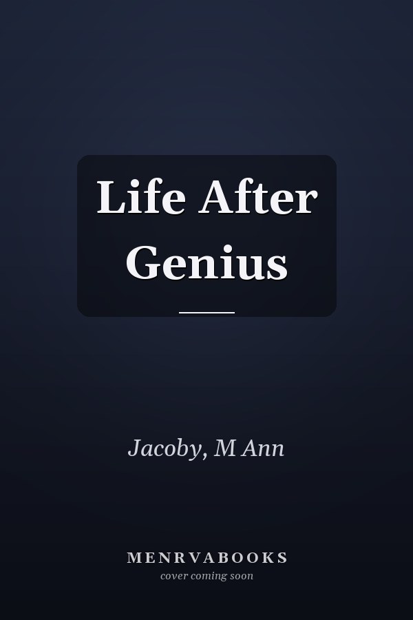Life After Genius