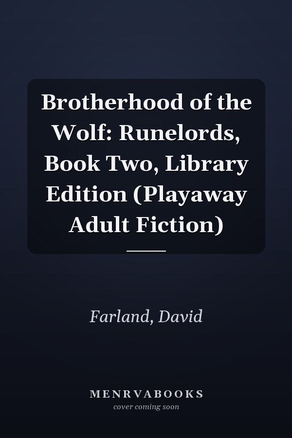 Brotherhood of the Wolf: Runelords, Book Two, Library Edition (Playaway Adult Fiction)