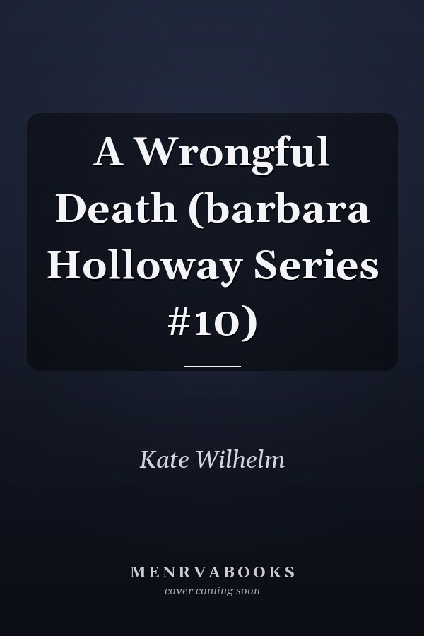 A Wrongful Death (barbara Holloway Series #10)