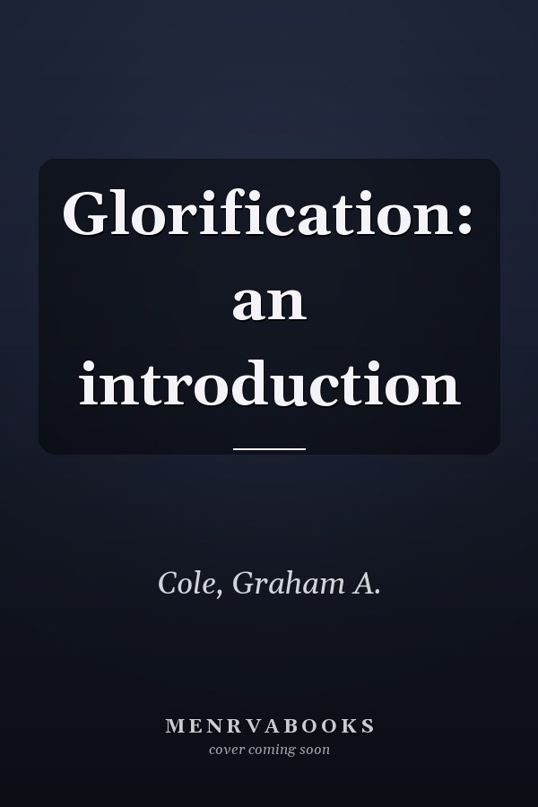 Glorification: an introduction