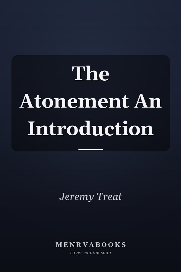 The Atonement An Introduction