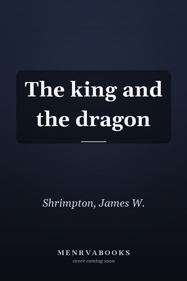 The king and the dragon
