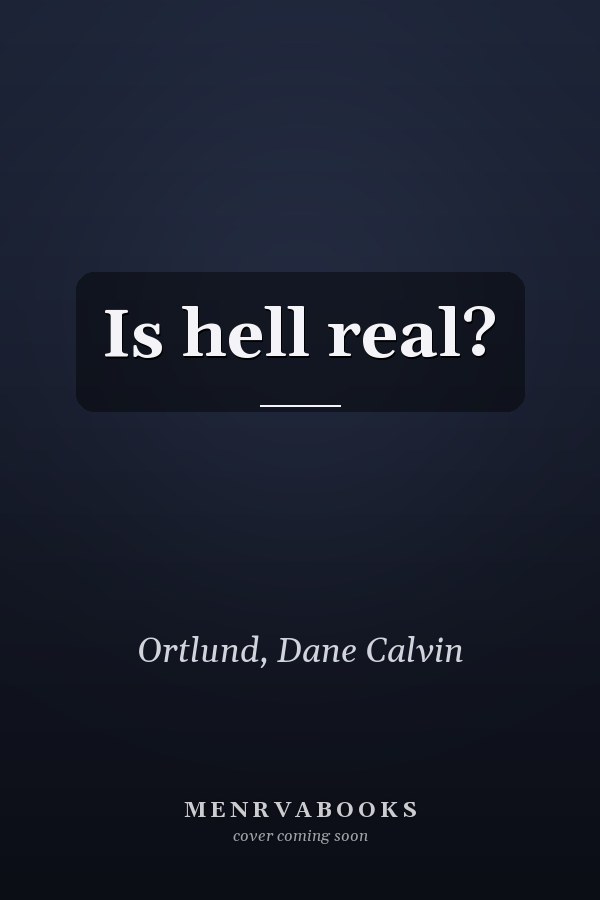 Is hell real?