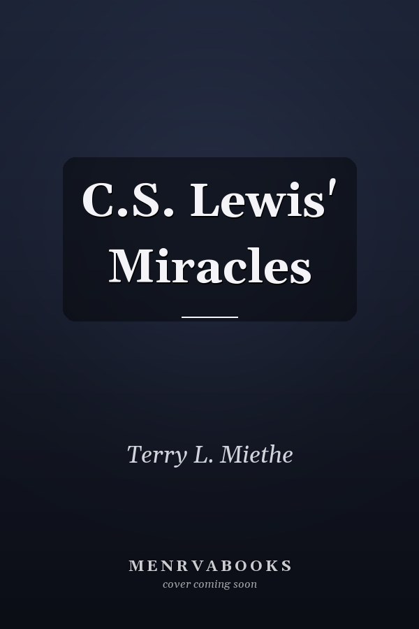C.S. Lewis' Miracles