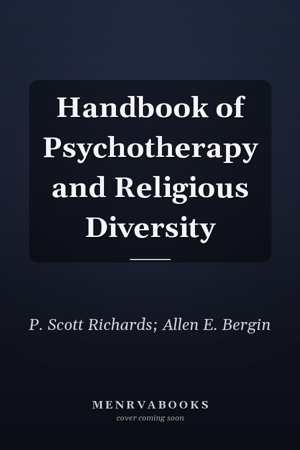 Handbook of Psychotherapy and Religious Diversity