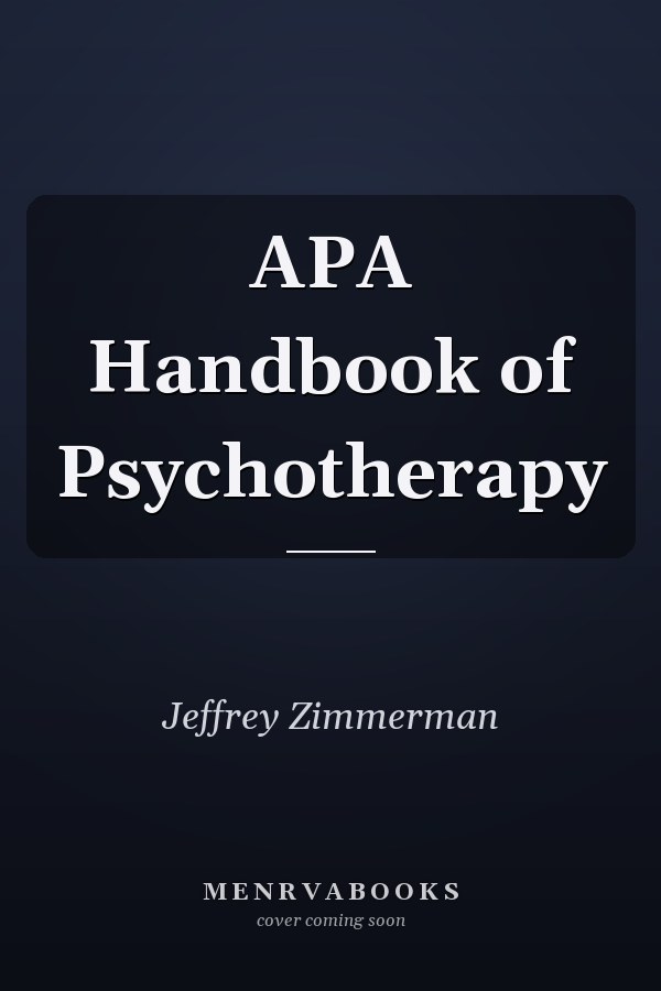 APA Handbook of Psychotherapy