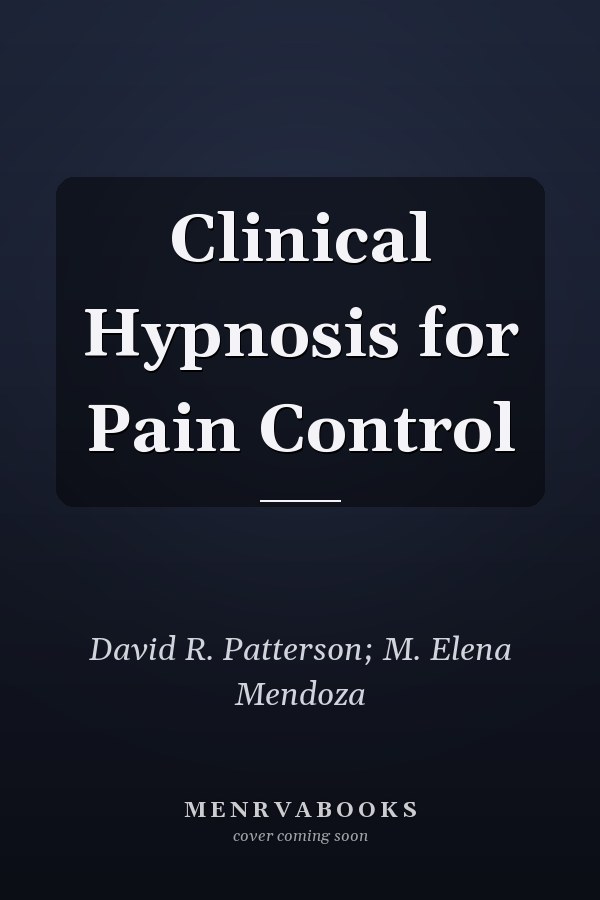 Clinical Hypnosis for Pain Control