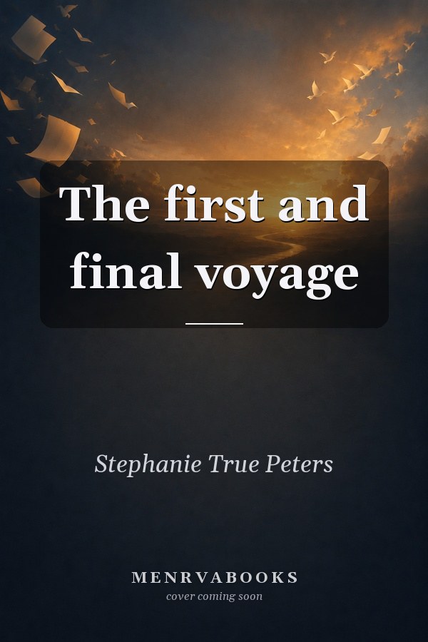 The First and Final Voyage